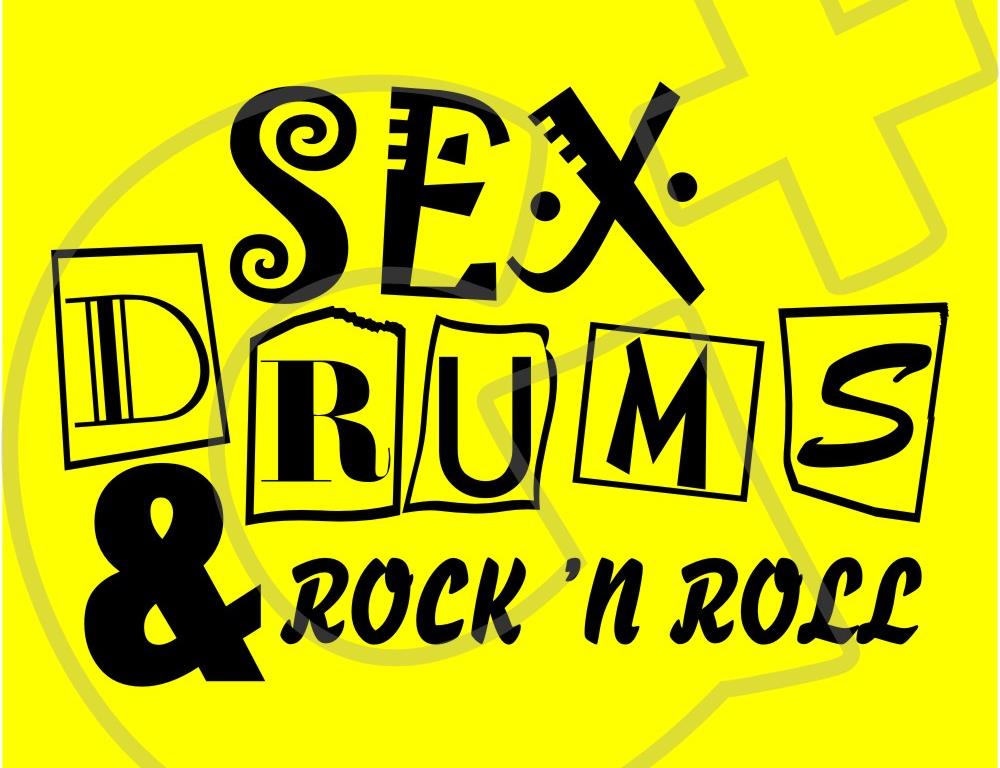 SEX DRUMS & ROCK